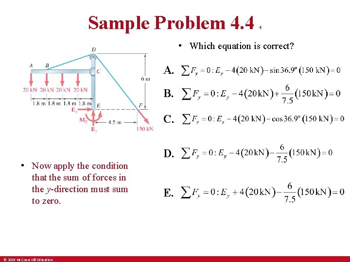 Sample Problem 4. 4 4 • Which equation is correct? A. B. C. D.