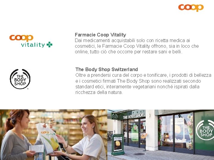 Farmacie Coop Vitality Dai medicamenti acquistabili solo con ricetta medica ai cosmetici, le Farmacie