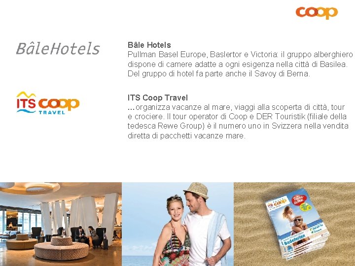 Bâle Hotels Pullman Basel Europe, Baslertor e Victoria: il gruppo alberghiero dispone di camere