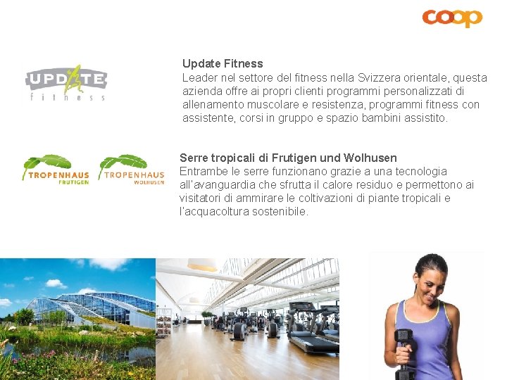 Update Fitness Leader nel settore del fitness nella Svizzera orientale, questa azienda offre ai