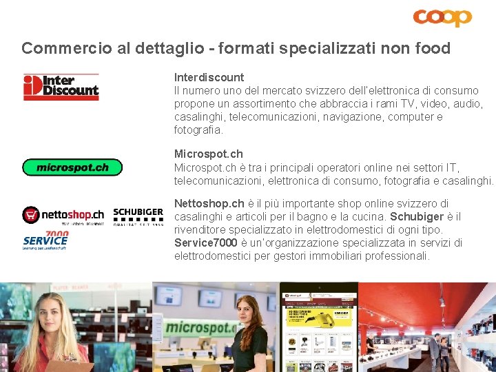 Commercio al dettaglio - formati specializzati non food Interdiscount Il numero uno del mercato