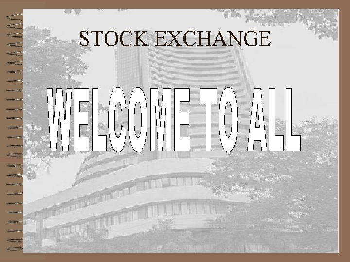 STOCK EXCHANGE 