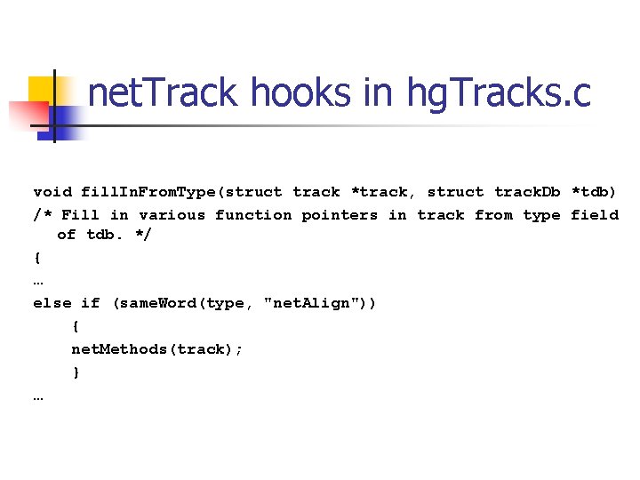 net. Track hooks in hg. Tracks. c void fill. In. From. Type(struct track *track,