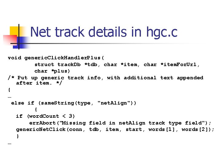 Net track details in hgc. c void generic. Click. Handler. Plus( struct track. Db