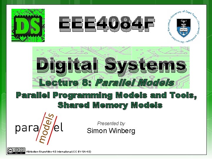 EEE 4084 F Digital Systems Lecture 8: Parallel Models mod els Parallel Programming Models
