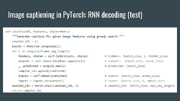 Image captioning in Py. Torch: RNN decoding (test) 