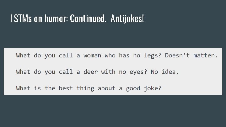 LSTMs on humor: Continued. Antijokes! 