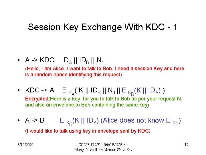 Session Key Exchange With KDC - 1 • A -> KDC IDA || IDB