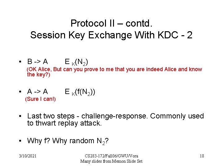 Protocol II – contd. Session Key Exchange With KDC - 2 • B ->