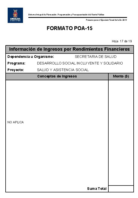 Sistema Integral de Planeación, Programación y Presupuestación del Gasto Público Proceso para el Ejercicio