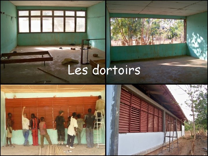 Les dortoirs 