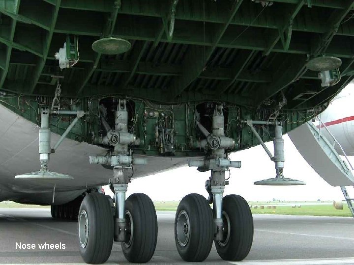 Nose wheels 