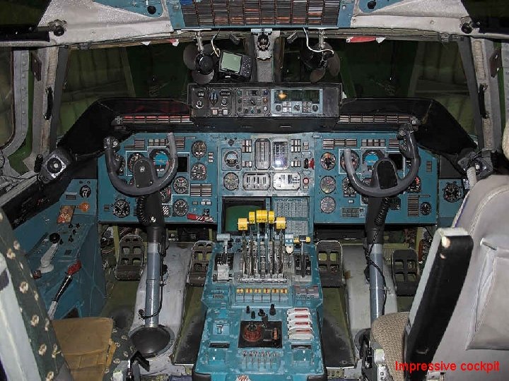 Impressive cockpit 
