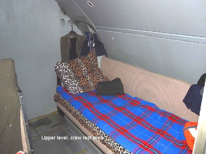 Upper level, crew rest area 