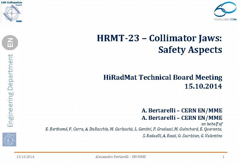 Engineering Department EN HRMT-23 – Collimator Jaws: Safety Aspects Hi. Rad. Mat Technical Board