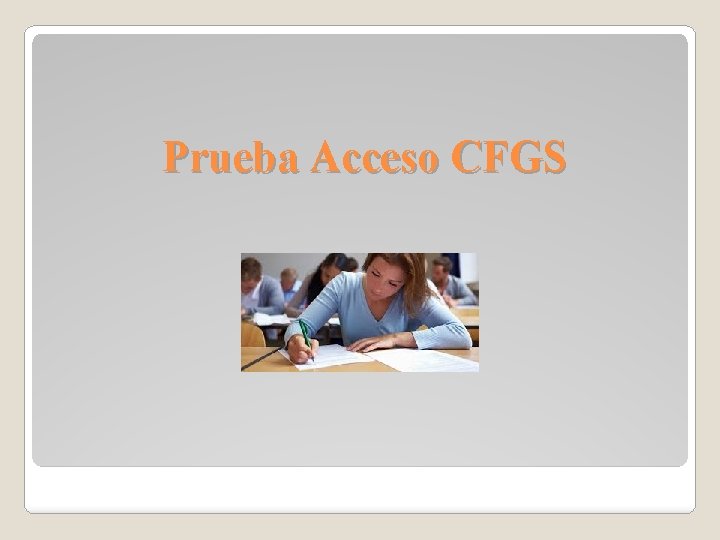 Prueba Acceso CFGS 