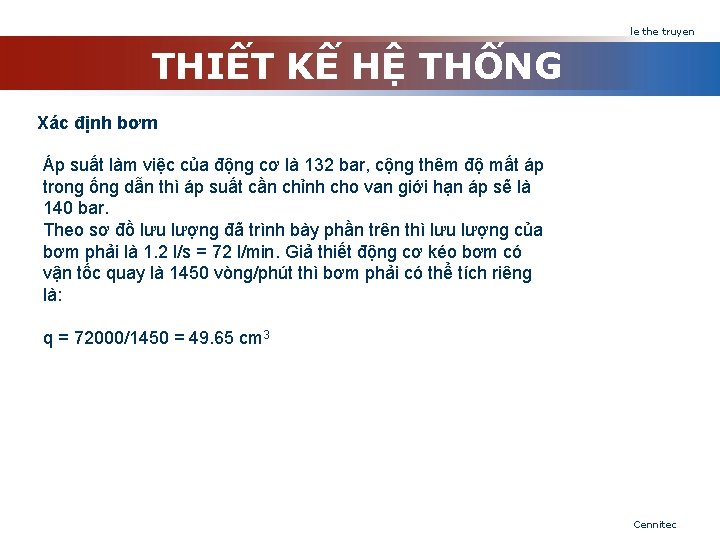 le the truyen THIẾT KẾ HỆ THỐNG Xác định bơm Áp suất làm việc