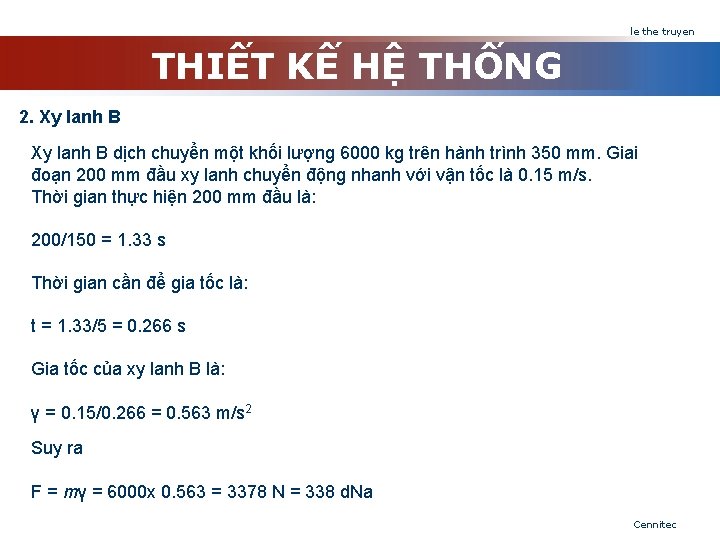 le the truyen THIẾT KẾ HỆ THỐNG 2. Xy lanh B dịch chuyển một