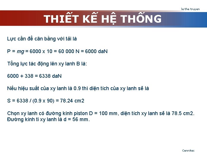le the truyen THIẾT KẾ HỆ THỐNG Lực cần để cân bằng với tải