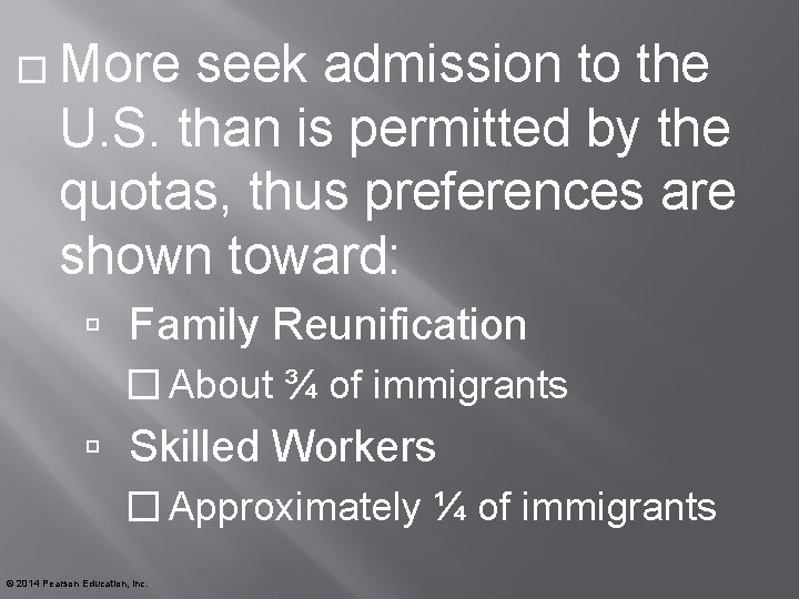 � More seek admission to the U. S. than is permitted by the quotas,