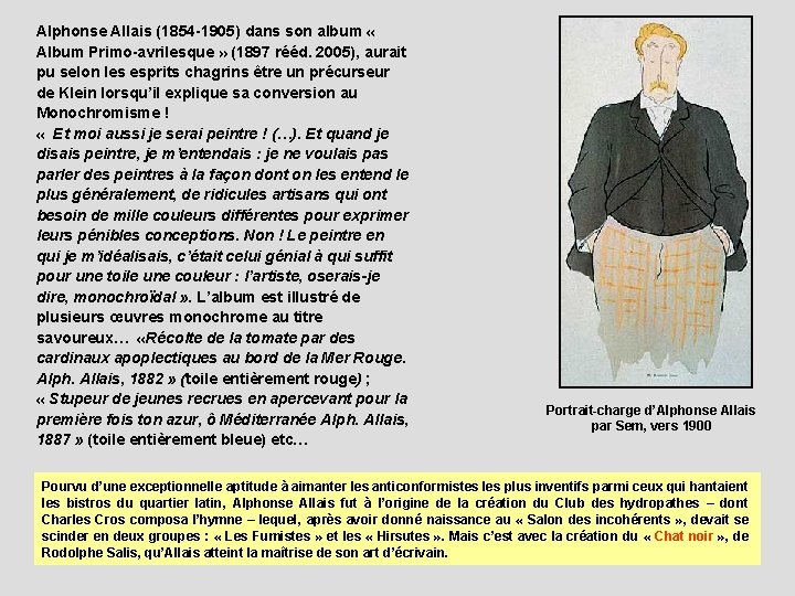 Alphonse Allais (1854 -1905) dans son album « Album Primo-avrilesque » (1897 rééd. 2005),