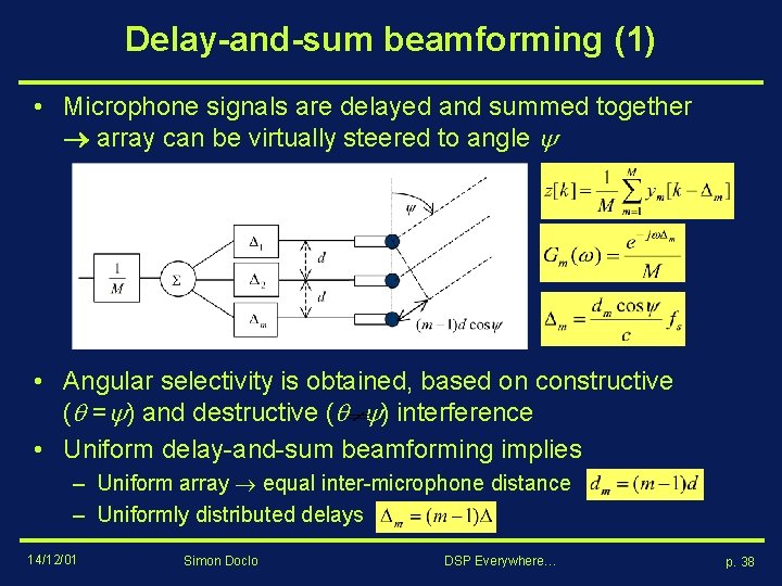 Delay-and-sum beamforming (1) • Microphone signals are delayed and summed together array can be Delay-and-sum beamforming (1) • Microphone signals are delayed and summed together array can be