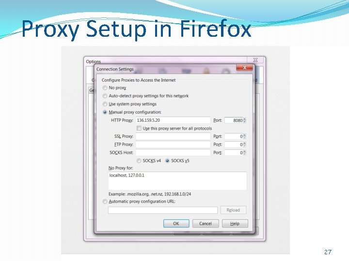 Proxy Setup in Firefox 27 