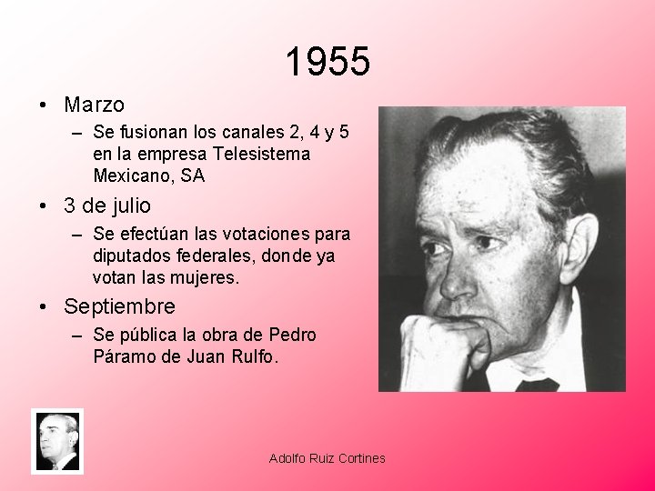 1955 • Marzo – Se fusionan los canales 2, 4 y 5 en la
