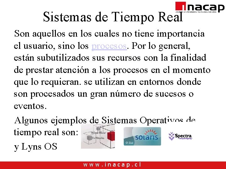 Sistemas de Tiempo Real Son aquellos en los cuales no tiene importancia el usuario, Sistemas de Tiempo Real Son aquellos en los cuales no tiene importancia el usuario,