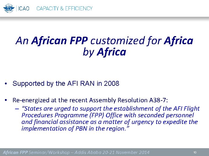 An African FPP customized for Africa by Africa • Supported by the AFI RAN