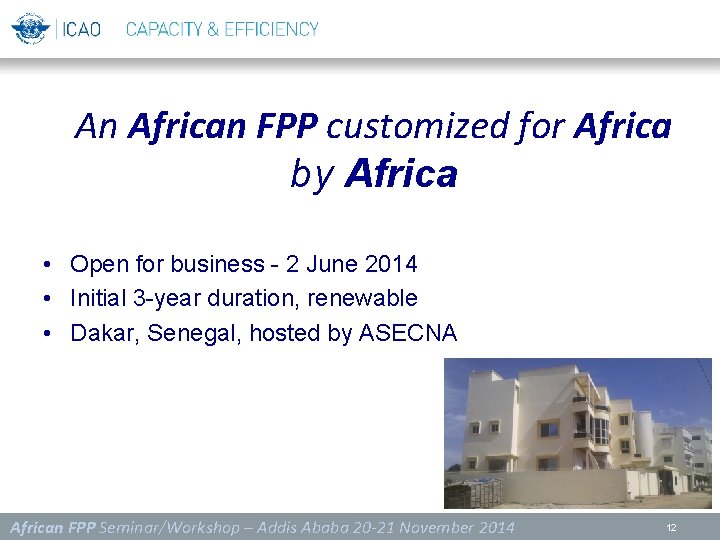 An African FPP customized for Africa by Africa • Open for business - 2