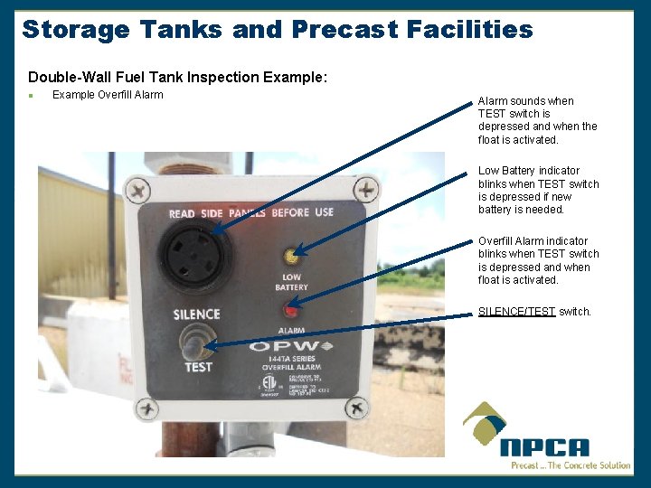 Storage Tanks and Precast Facilities Double-Wall Fuel Tank Inspection Example: n Example Overfill Alarm