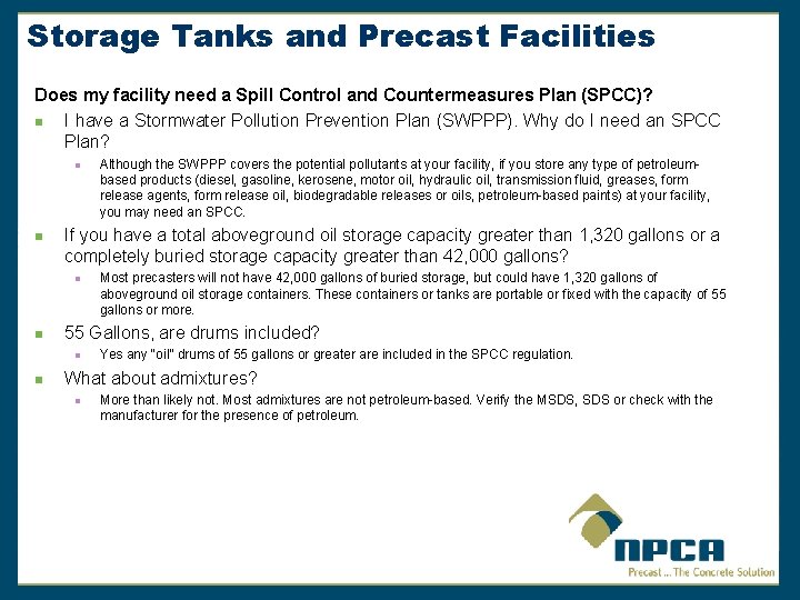 Storage Tanks and Precast Facilities Does my facility need a Spill Control and Countermeasures