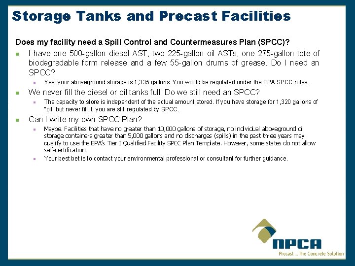 Storage Tanks and Precast Facilities Does my facility need a Spill Control and Countermeasures