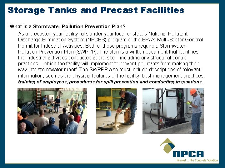 Storage Tanks and Precast Facilities What is a Stormwater Pollution Prevention Plan? As a