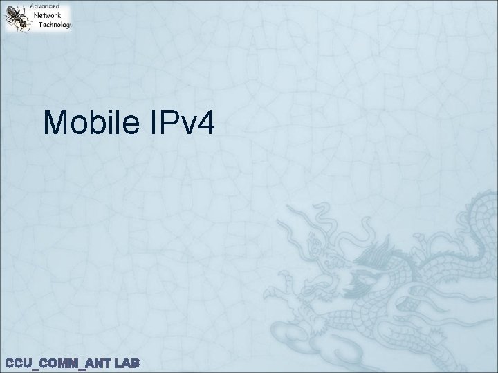 Mobile IPv 4 CCU_COMM_ANT LAB 