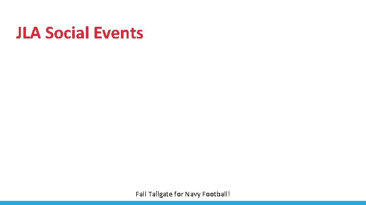 JLA Social Events Fall Tailgate for Navy Football! 