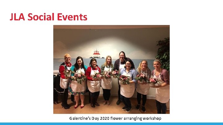 JLA Social Events Galentine’s Day 2020 flower arranging workshop 