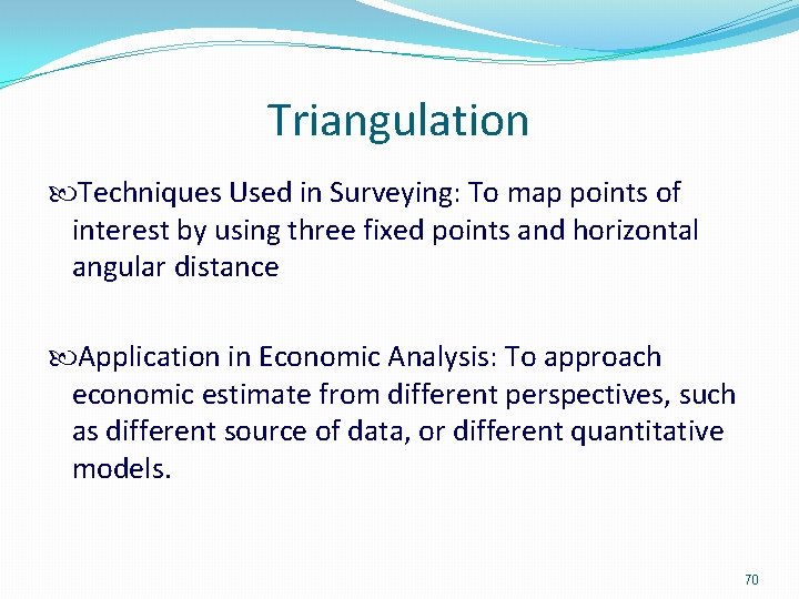 Triangulation Techniques Used in Surveying: To map points of interest by using three fixed