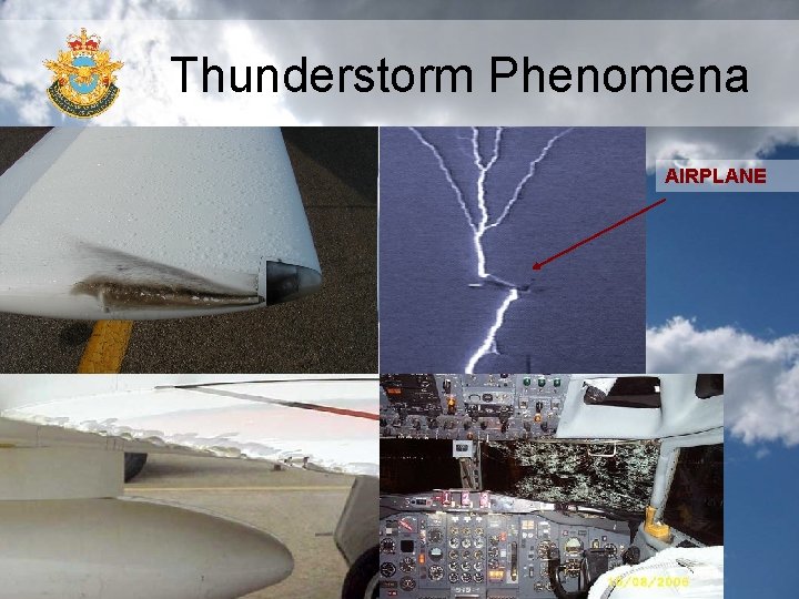 Thunderstorm Phenomena AIRPLANE Thunderstorm Phenomena AIRPLANE