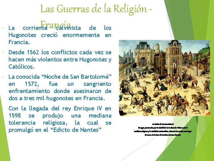 Las Guerras de la Religión Francia corriente calvinista de los La Hugonotes creció enormemente