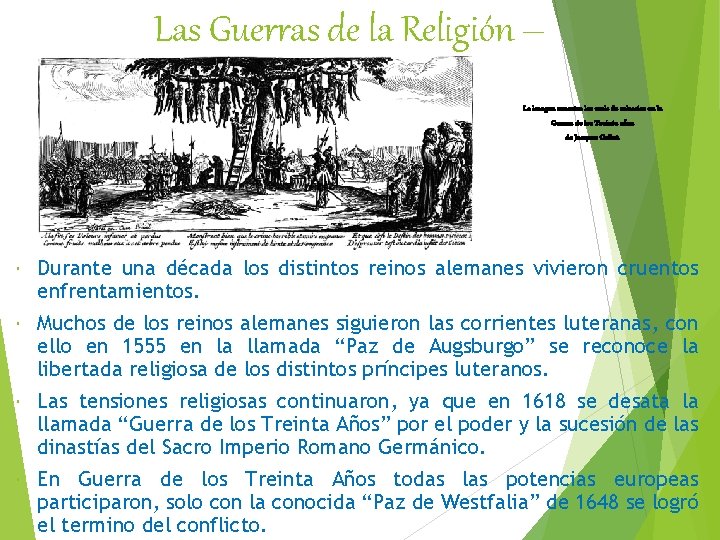 Las Guerras de la Religión – Alemania La imagen muestra las serie de miserias