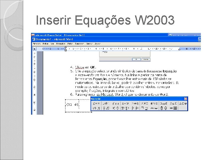 Inserir Equações W 2003 