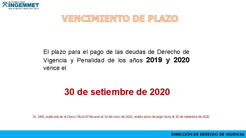  VENCIMIENTO DE PLAZO El plazo para el pago de las deudas de Derecho