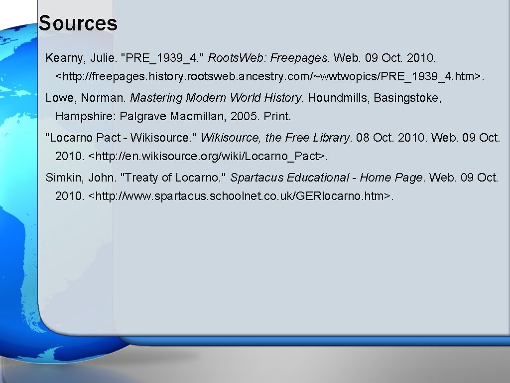 Sources Kearny, Julie. "PRE_1939_4. " Roots. Web: Freepages. Web. 09 Oct. 2010. <http: //freepages.