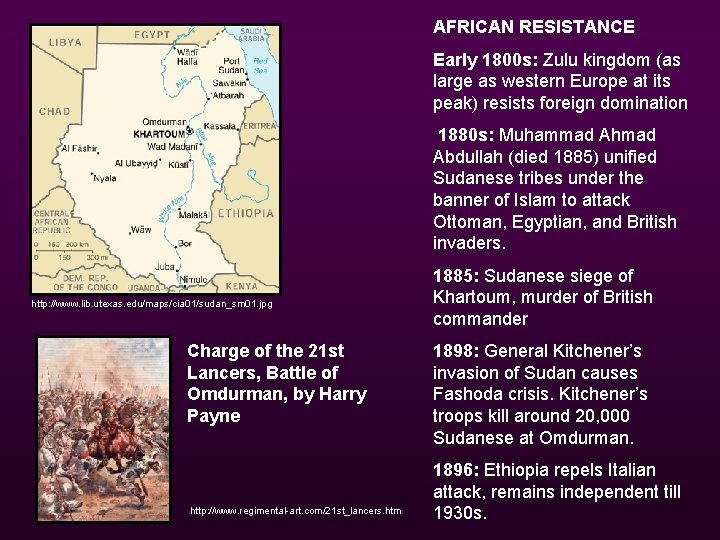 AFRICAN RESISTANCE Early 1800 s: Zulu kingdom (as large as western Europe at its