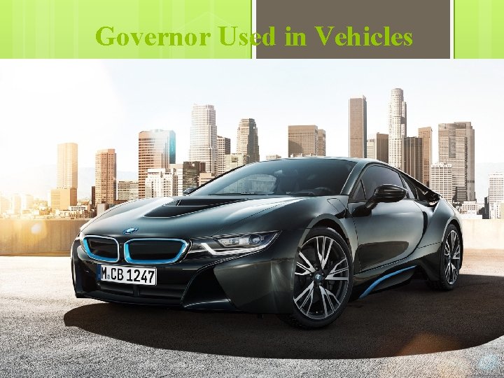 Governor Used in Vehicles 