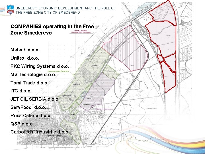 SMEDEREVO ECONOMIC DEVELOPMENT AND THE ROLE OF THE FREE ZONE CITY OF SMEDEREVO COMPANIES