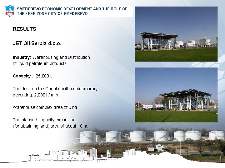 SMEDEREVO ECONOMIC DEVELOPMENT AND THE ROLE OF THE FREE ZONE CITY OF SMEDEREVO RESULTS