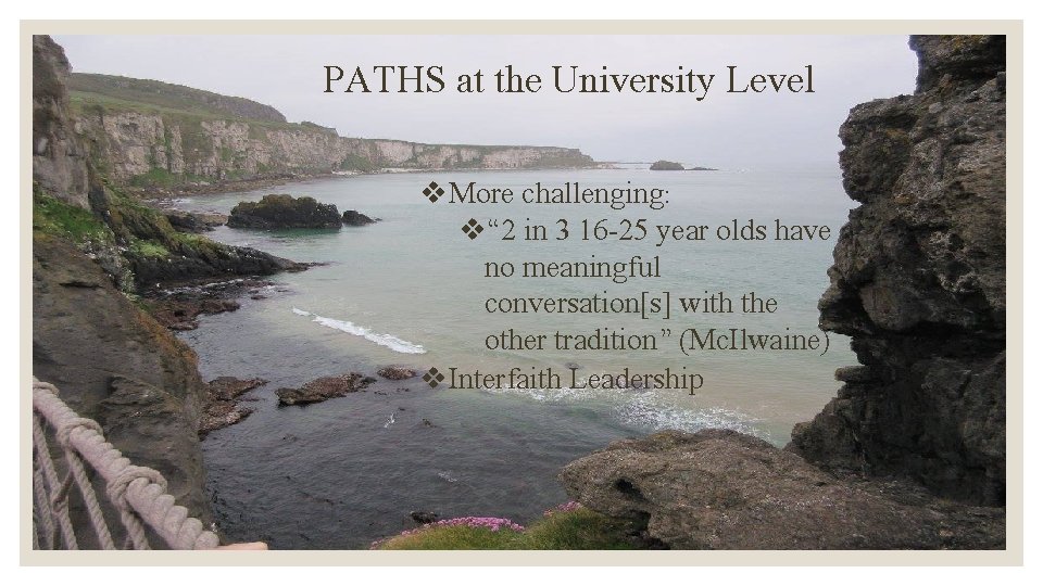 PATHS at the University Level v. More challenging: v“ 2 in 3 16 -25